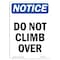 Signmission OSHA Notice, 7" Height, Do Not Climb Over Sign, 7" X 5", Portrait OS-NS-D-57-V-11112 - alternate 1